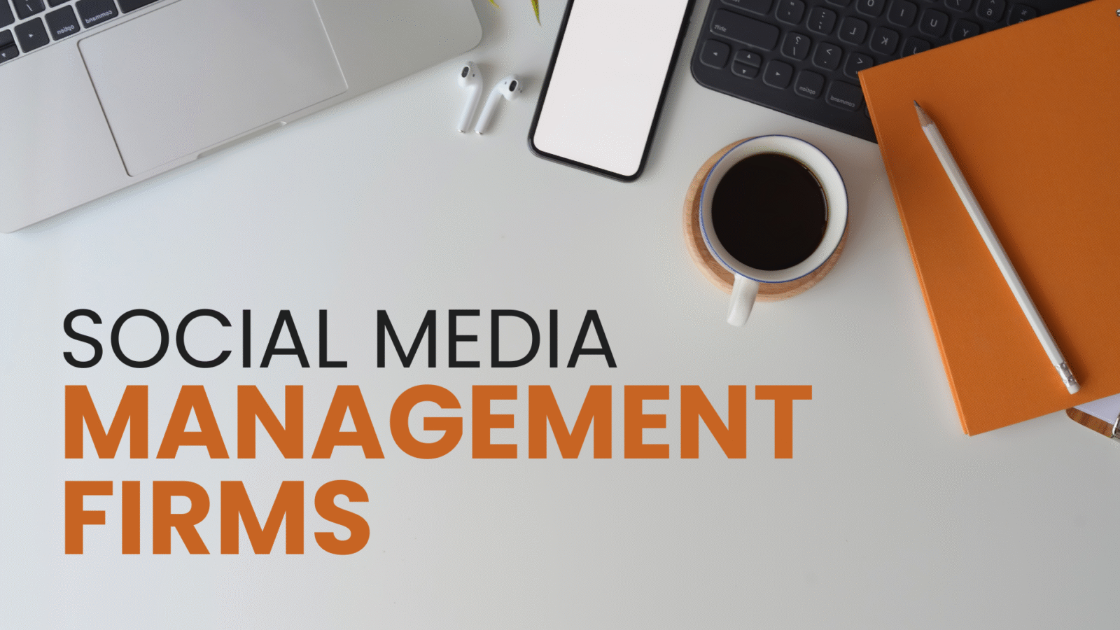 Social Media Management Firms